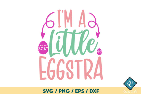 I'm a Little Eggstra SVG Design Guide